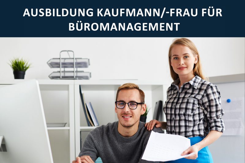 Ausbildung zum Kaufmann/-Frau für Büromanagement (m/w/d)